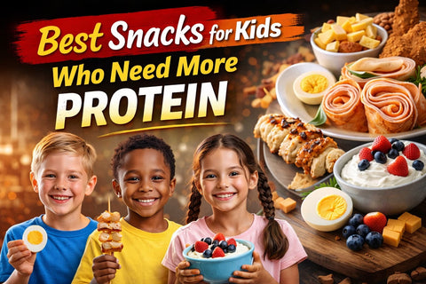 Best Snacks for Kids Who Need More Protein